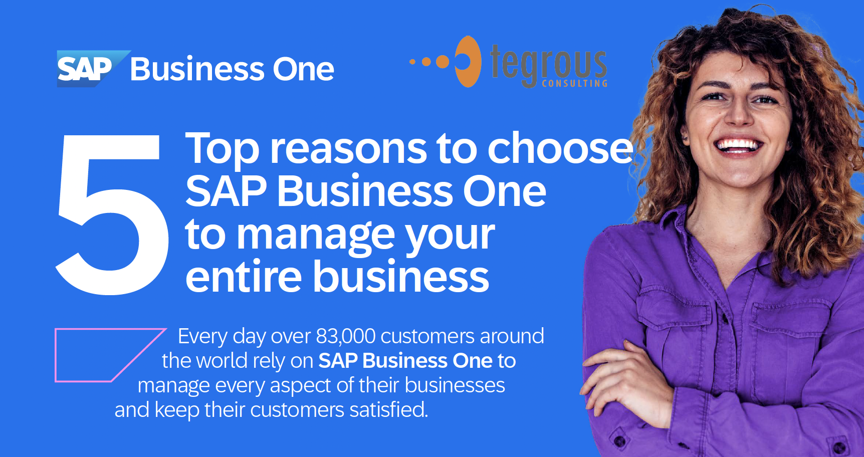 Top 5 Reasons to Choose SAP Business One